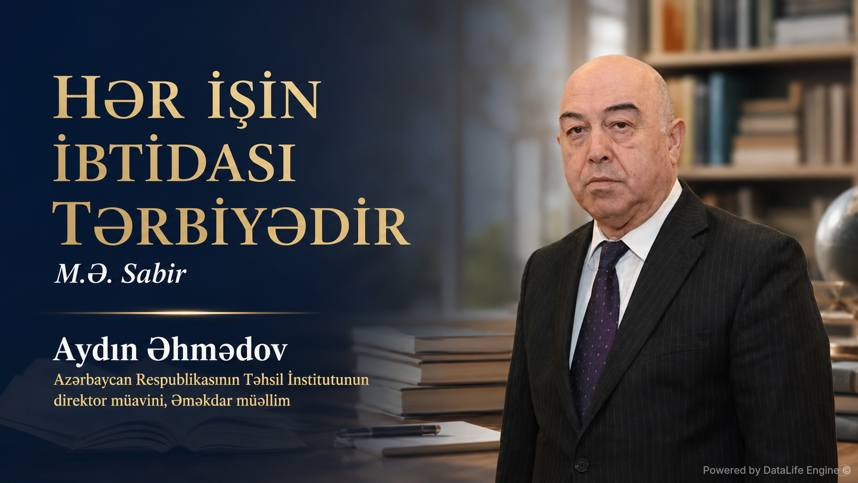 Hər işin ibtidası tərbiyədir — Aydın Əhmədov