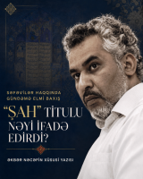 Şah titulu və Səfəvilər — Əkbər Nəcəf